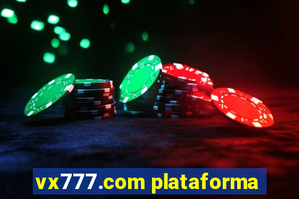 vx777.com plataforma